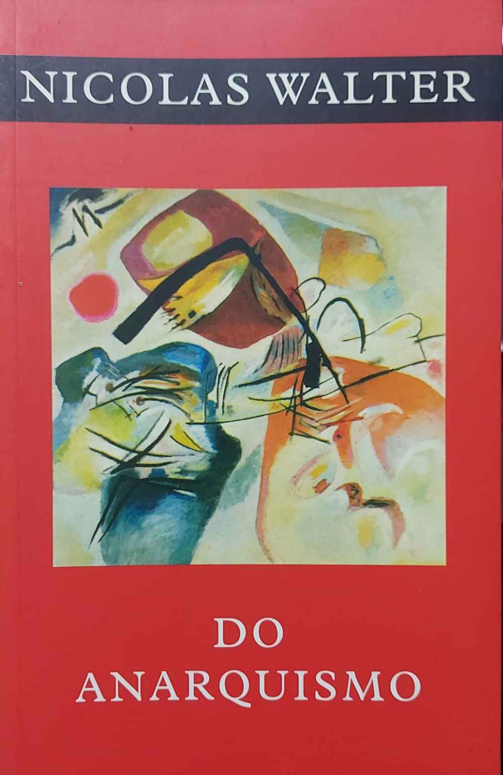 Capa de Do anarquismo Nicolas Walter 