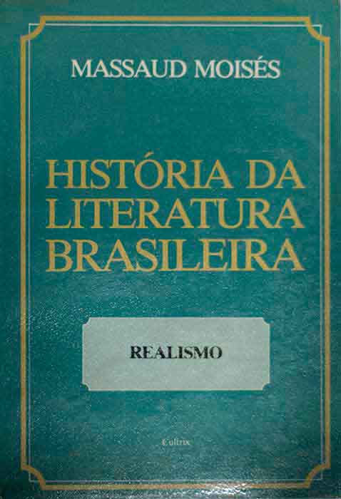 Capa de HISTÓRIA DA LITERATURA BRASILEIRA - VOL. 3 - REALISMO