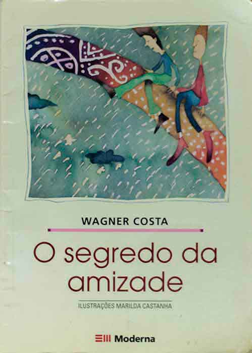 Capa de O SEGREDO DA AMIZADE