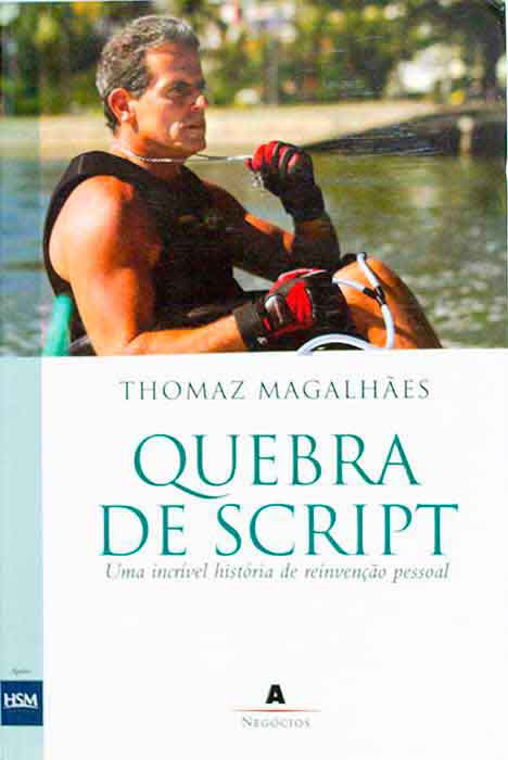 Capa de QUEBRA DE SCRIPT: UMA INCRÍVEL HISTÓRIA DE REINVENÇÃO PESSOAL