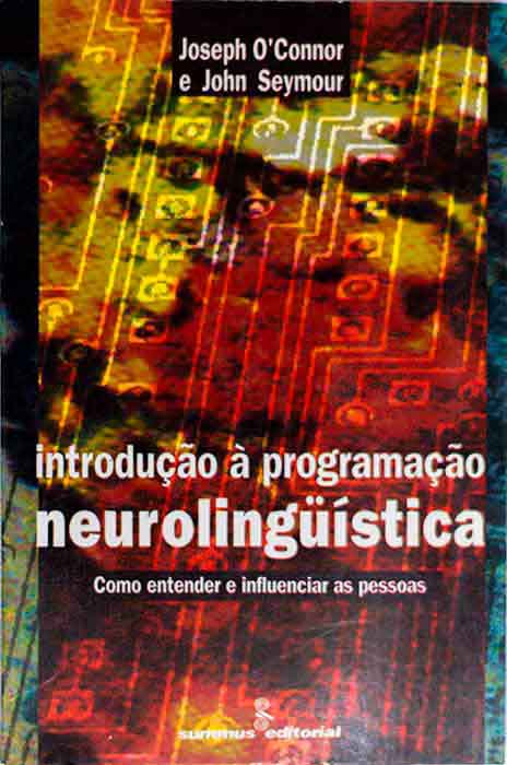 Capa de Introdução à programação neurolinguística: como entender e influenciar as pessoas